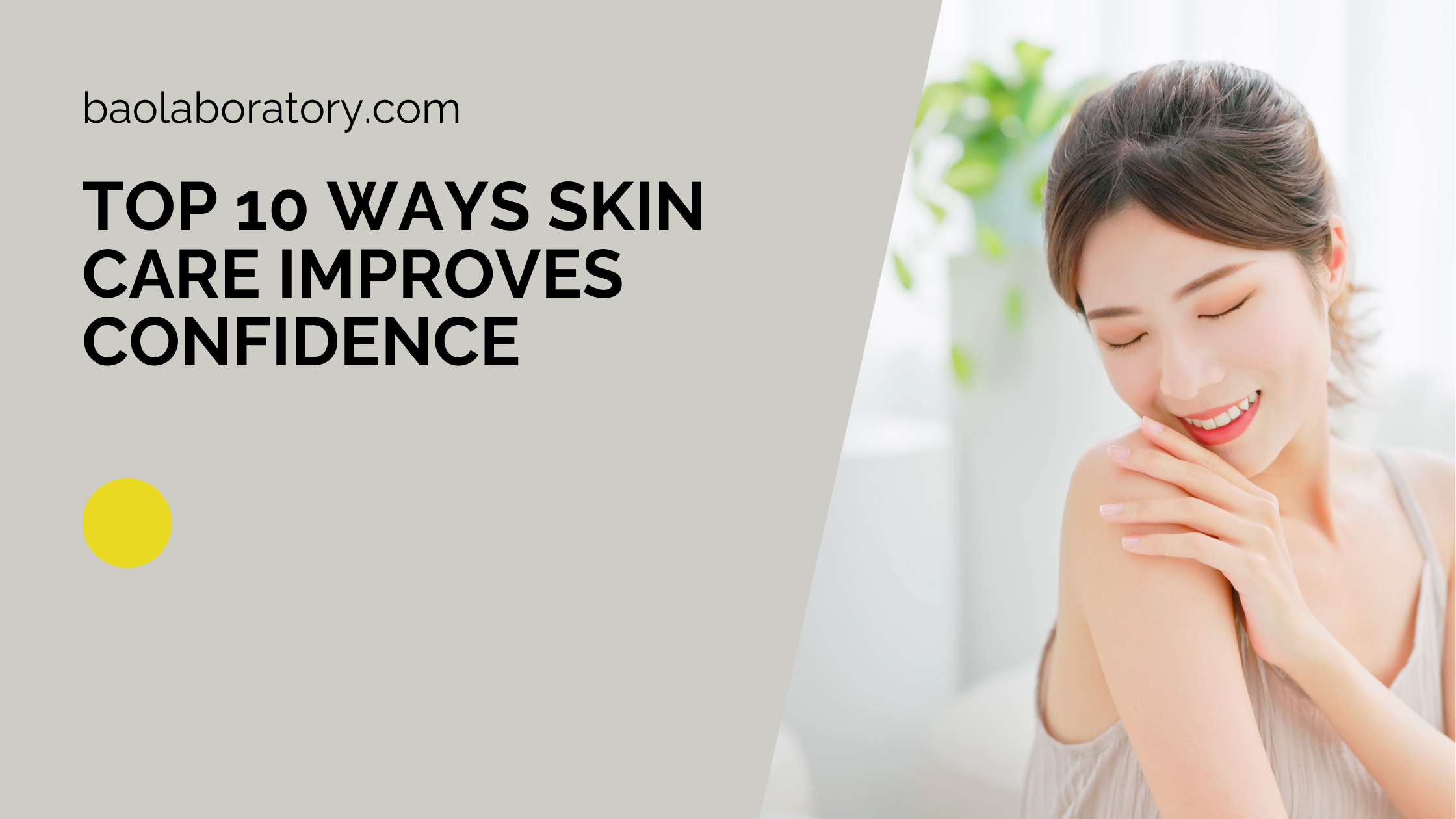 Skin Care Improves Confidence