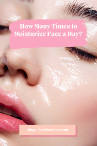 How Many Times to Moisturize Face a Day
