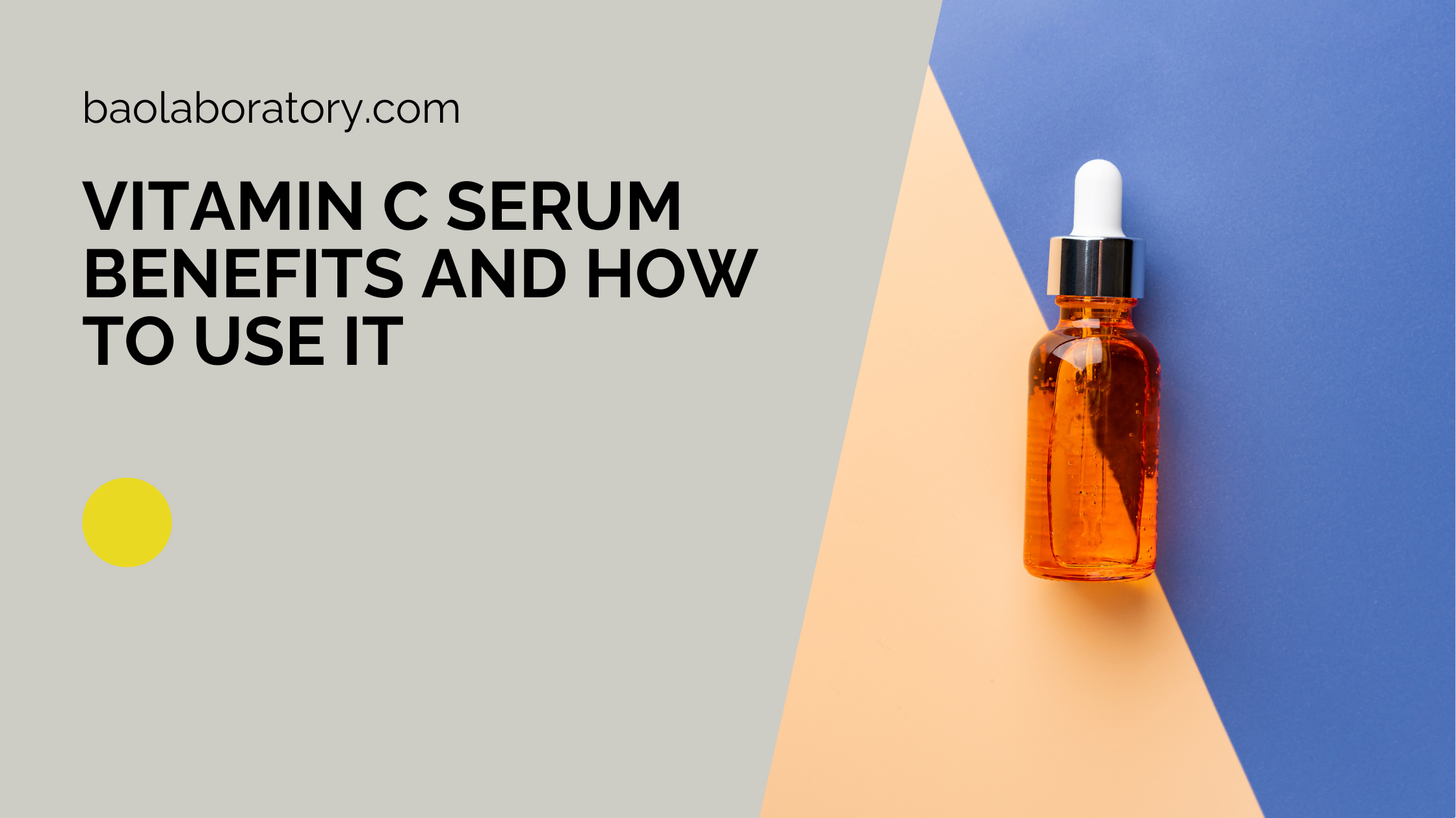 Vitamin C Serum Benefits and How to Use It