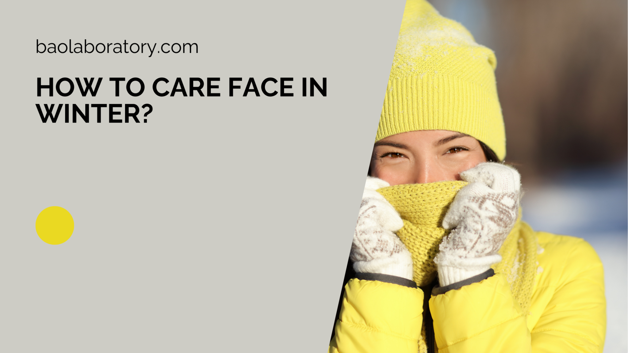 How To Care Face In Winter Season