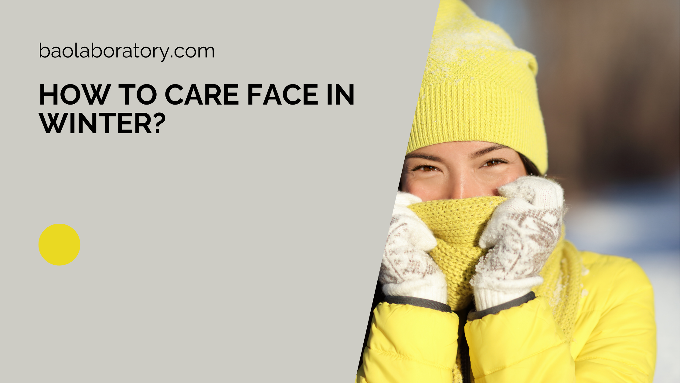 How to Care Face In Winter