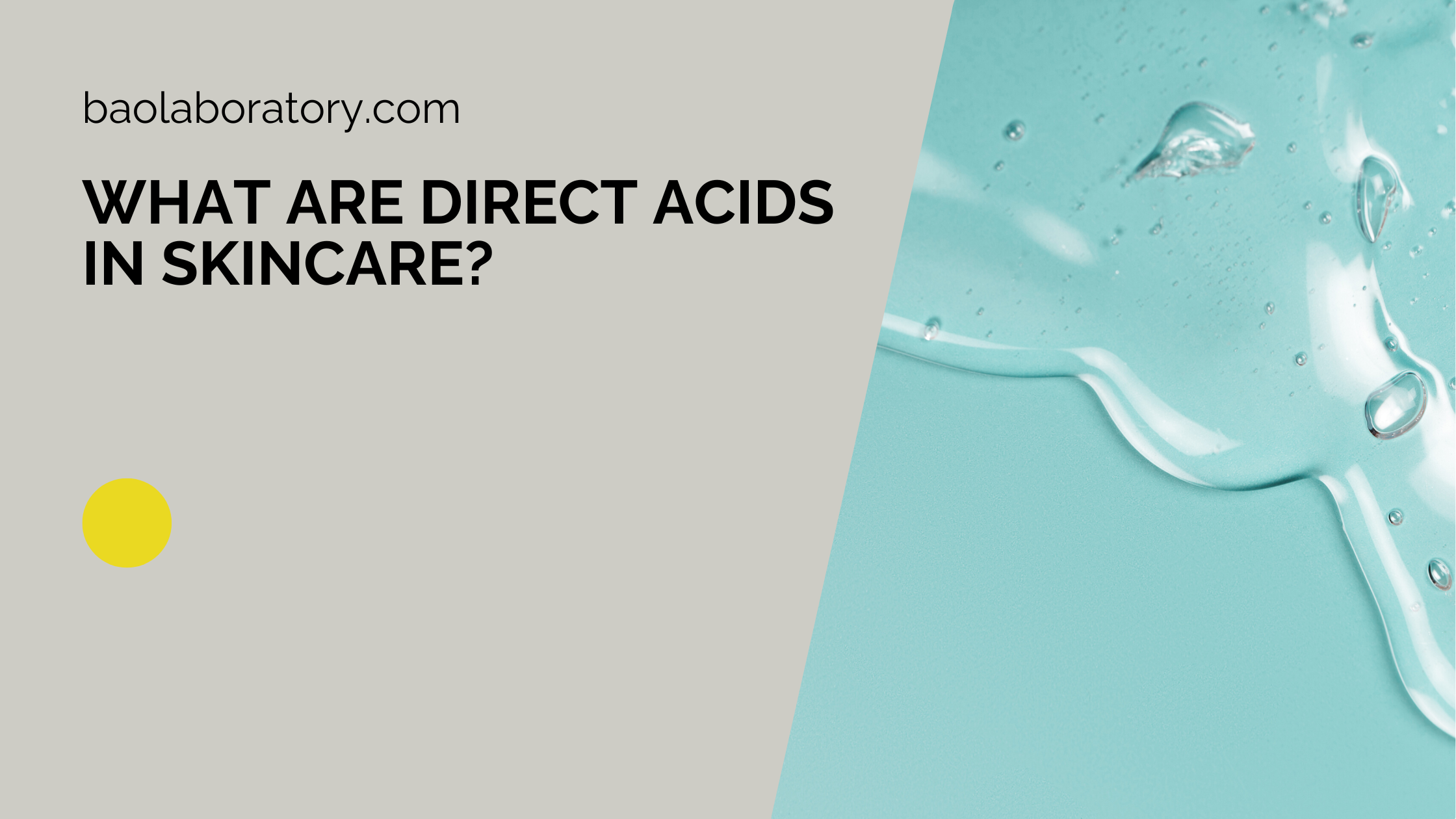 What are direct acids in skincare