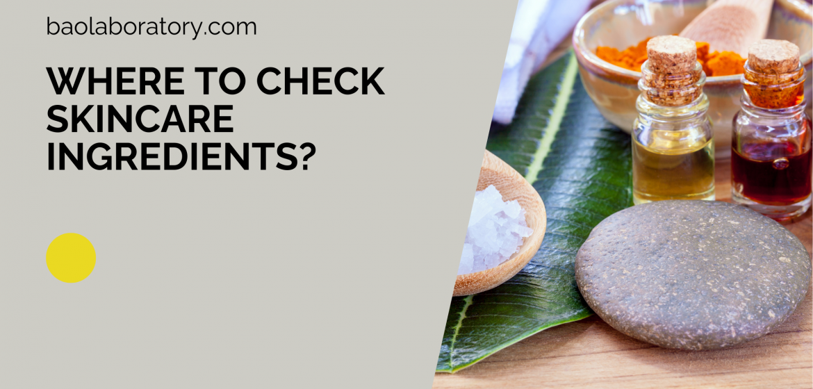 Where To Check Skincare Ingredients - BaoLabs